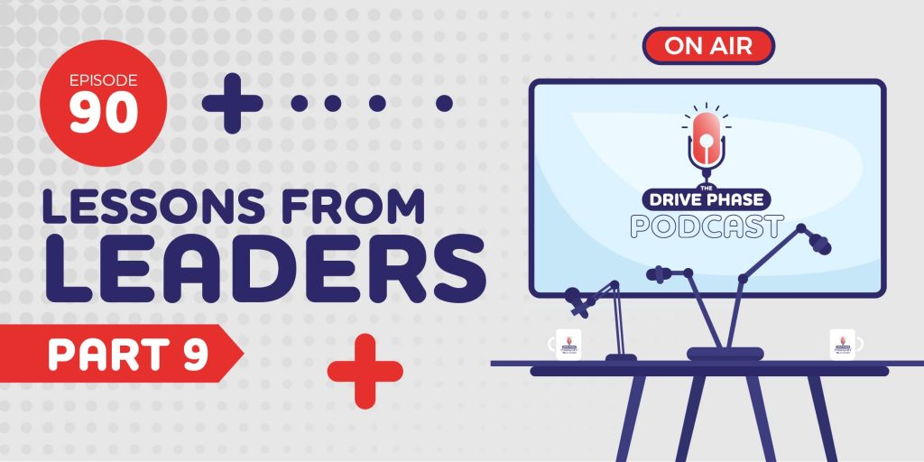 Lessons From Leaders - Part 9